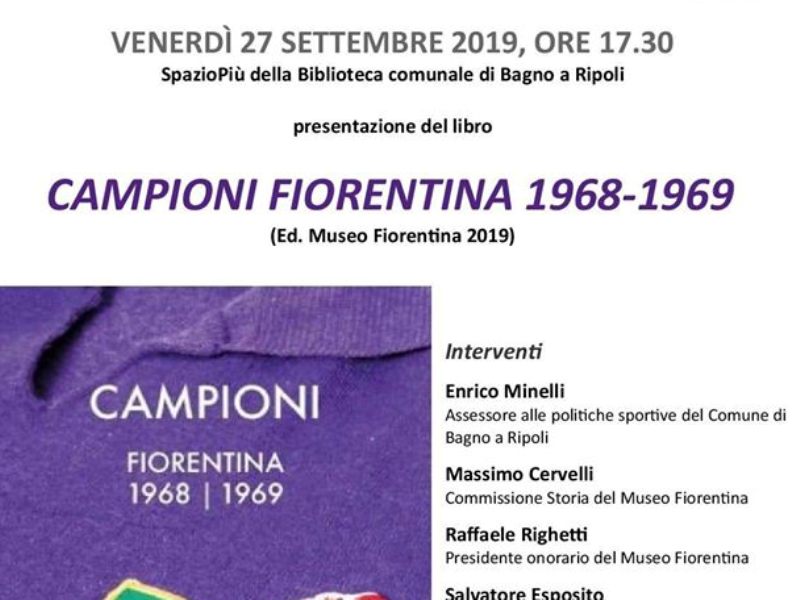 A Bagno A Ripoli I Campioni Del Secondo Scudetto Della Fiorentina