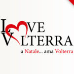 Al via la campagna Love Volterra/Ama Volterra